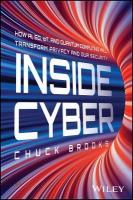 Inside Cyber: How AI, 5G, IoT, and Quantum Computing Will Transform Privacy and Our Security