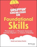 Droppin' Knowledge on Foundational Skills: Phonological and Phonemic Awareness Exercises Aligned to the Science of  Reading
