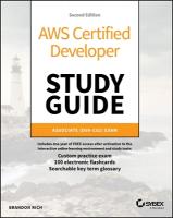 AWS Certified Developer Study Guide: Associate (DVA-C02) Exam 2nd edition
