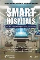 Smart Hospitals: 5G, 6G and Moving Beyond Connectivity