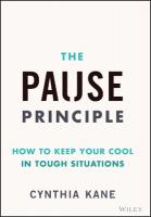 Pause Principle: How to Keep Your Cool in Tough Situations