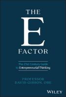 E Factor: The 21st Century Guide to Entrepreneurial Thinking