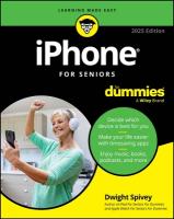 iPhone For Seniors For Dummies, 2025 Edition 14th edition