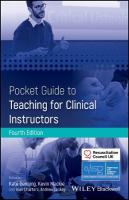 Pocket Guide to Teaching for Clinical Instructors 4th edition
