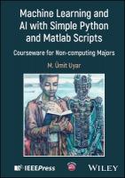 Machine Learning and AI with Simple Python and Matlab Scripts: Courseware for Non-computing Majors