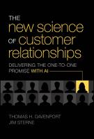 New Science of Customer Relationships: Delivering the One-to-One Promise With AI