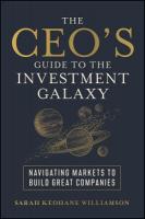 CEO's Guide to the Investment Galaxy: Navigating Markets to Build Great Companies