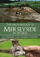 Archaeology of Merseyside in 20 Digs