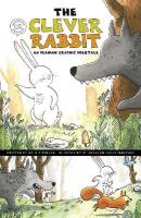 Clever Rabbit: An Iranian Graphic Folktale