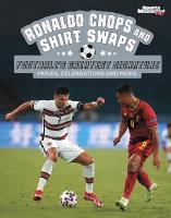 Ronaldo Chops and Shirt Swaps: Football's Greatest Signature Moves, Celebrations and More