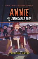 Annie and the Unsinkable Ship: A Titanic Graphic Novel