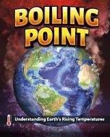Boiling Point: Understanding Earths Rising Temperatures