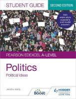 Pearson Edexcel A-level Politics Student Guide 3: Political Ideas Second  Edition