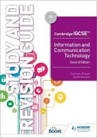Cambridge IGCSE Information and Communication Technology Study and Revision  Guide Second Edition