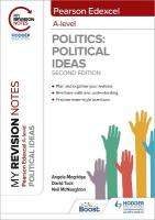 My Revision Notes: Pearson Edexcel A Level Political Ideas: Second Edition