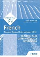 Pearson Edexcel International GCSE French Reading and Listening Skills  Workbook