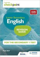Cambridge Checkpoint Lower Secondary English Revision Guide for the  Secondary 1 Test 2nd edition