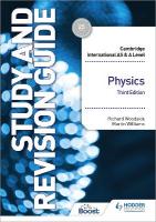 Cambridge International AS/A Level Physics Study and Revision Guide Third  Edition