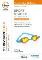 My Revision Notes: Level 1/Level 2 Cambridge National in Sport Studies:  Second Edition
