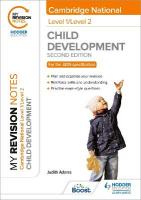 My Revision Notes: Level 1/Level 2 Cambridge National in Child Development:  Second Edition