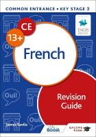 Common Entrance 13plus French Revision Guide