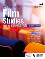 WJEC Eduqas Film Studies for A Level & AS  Student Book - Revised Edition