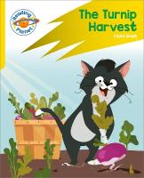 Reading Planet: Rocket Phonics  Target Practice - The Turnip Harvest - Yellow