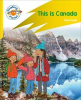 Reading Planet: Rocket Phonics  Target Practice - This is Canada - Yellow