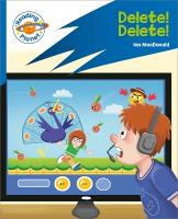 Reading Planet: Rocket Phonics  Target Practice - Delete! Delete! - Blue