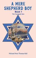 Mere Shepherd Boy - Book 1: The Youngest Son