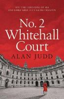 No. 2 Whitehall Court: THE NEW SPY THRILLER FROM THE MASTER OF THE GENRE