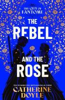 Rebel and the Rose, Volume 2