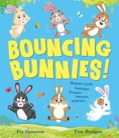 Bouncing Bunnies: The Perfect Spring Picture Book