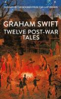 Twelve Post-War Tales: 'A marvel of the storyteller's art', Financial Times