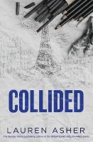 Collided: From the Sunday Times bestseller comes the electric Formula 1 forbidden  romance, Volume 2