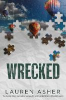 Wrecked: From the Sunday Times bestselling author comes the hottest must-read Formula  1 romance, Volume 3