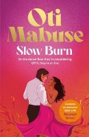 Slow Burn: The highly anticipated, unputdownable debut novel from Oti Mabuse Export/Airside