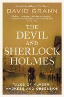 Devil and Sherlock Holmes: Tales of Murder, Madness and Obsession Reissue