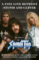 Fine Line between Stupid and Clever: The Story of Spinal Tap