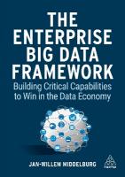 Enterprise Big Data Framework: Building Critical Capabilities to Win in the Data Economy