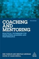 Coaching and Mentoring: Practical Techniques for Developing Learning and Performance 4th Revised edition