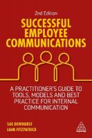 Successful Employee Communications: A Practitioner's Guide to Tools, Models and Best Practice for Internal  Communication 2nd Revised edition