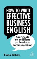 How to Write Effective Business English: Your Guide to Excellent Professional Communication 4th Revised edition