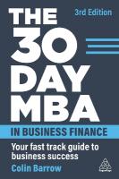 30 Day MBA in Business Finance: Your Fast Track Guide to Business Success 3rd Revised edition