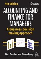 Accounting and Finance for Managers: A Business Decision Making Approach 4th Revised edition