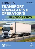 Lowe's Transport Manager's and Operator's Handbook 2025 55th Revised edition