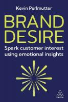 Brand Desire: Spark Customer Interest Using Emotional Insights