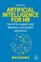 Artificial Intelligence for HR: Use AI to Support and Develop a Successful Workforce 3rd Revised edition