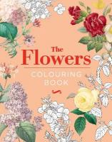 Flowers Colouring Book: Hardback Gift Edition