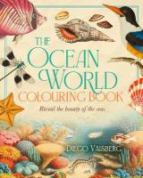 Ocean World Colouring Book: Reveal the Beauty of the Seas